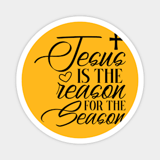 Jesus Is The Reason Magnet